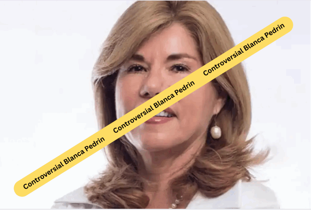 Blanca Pedrin controversy